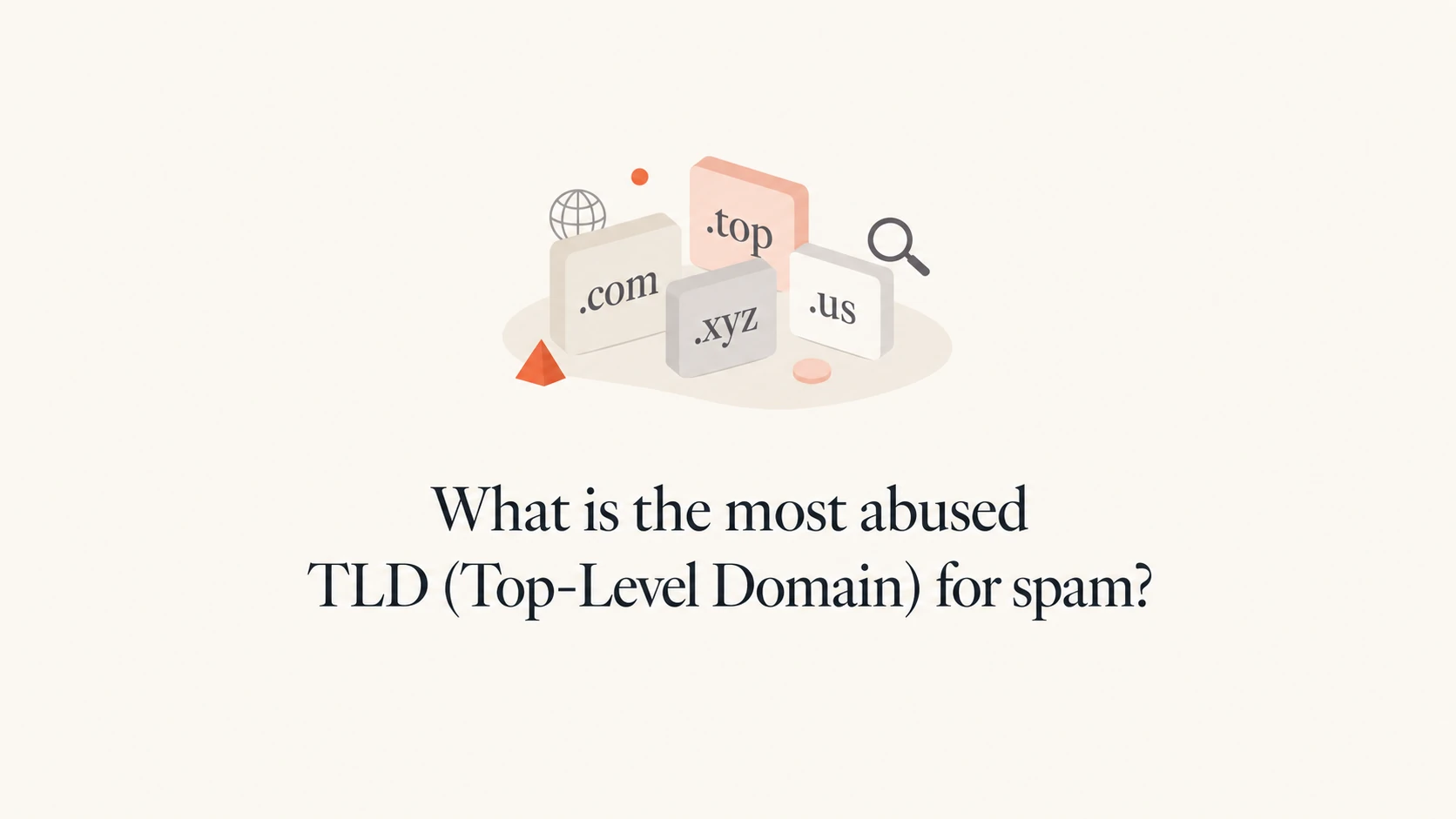 A calm editorial thumbnail showing domain tiles for common abused TLDs.