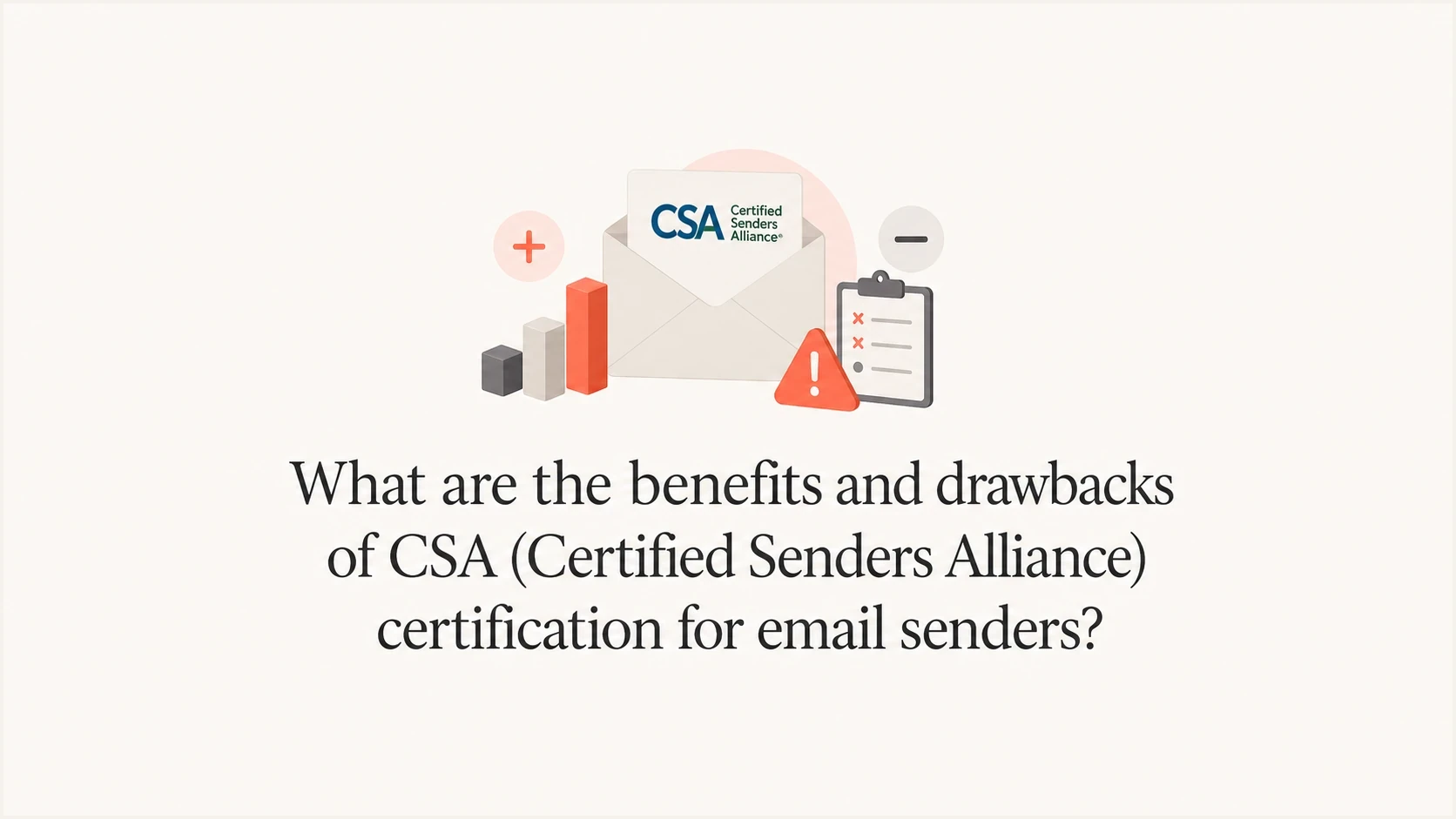 What are the benefits and drawbacks of CSA (Certified Senders Alliance ...