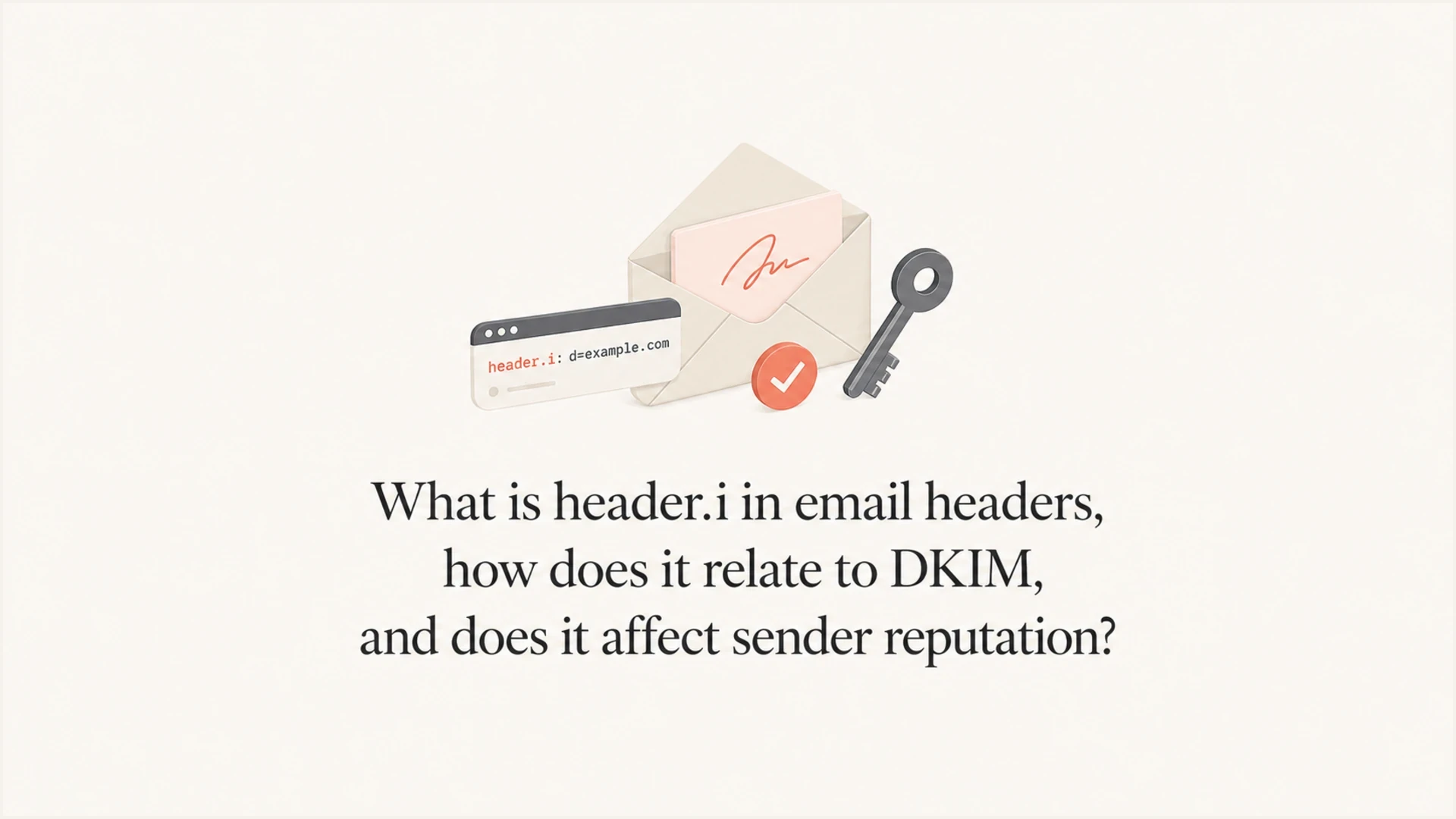 What is header.i in email headers, how does it relate to DKIM, and does ...
