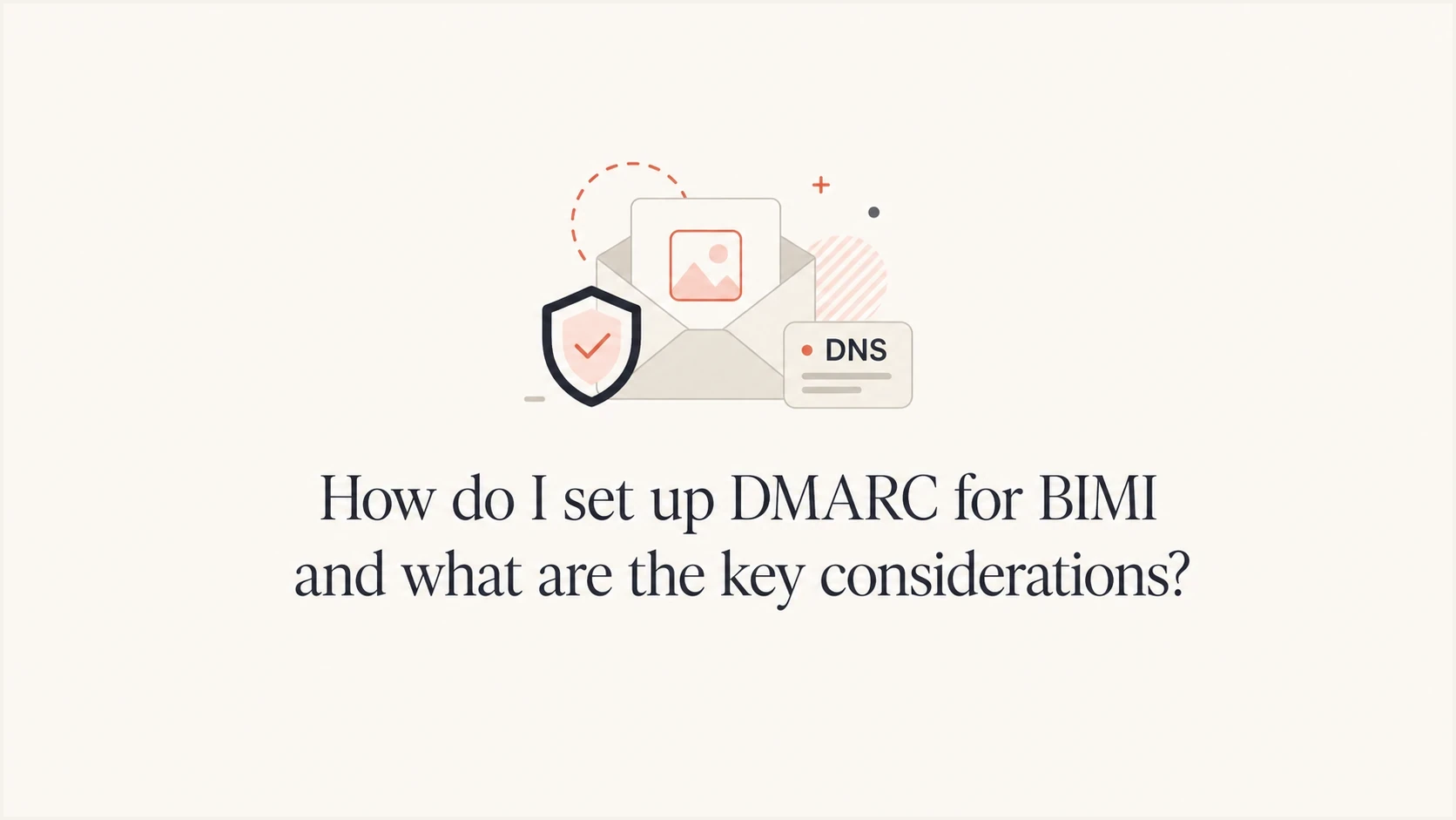 Bimi Send Marc Example How do I set up DMARC for BIMI and what are the key considerations? - Suped
