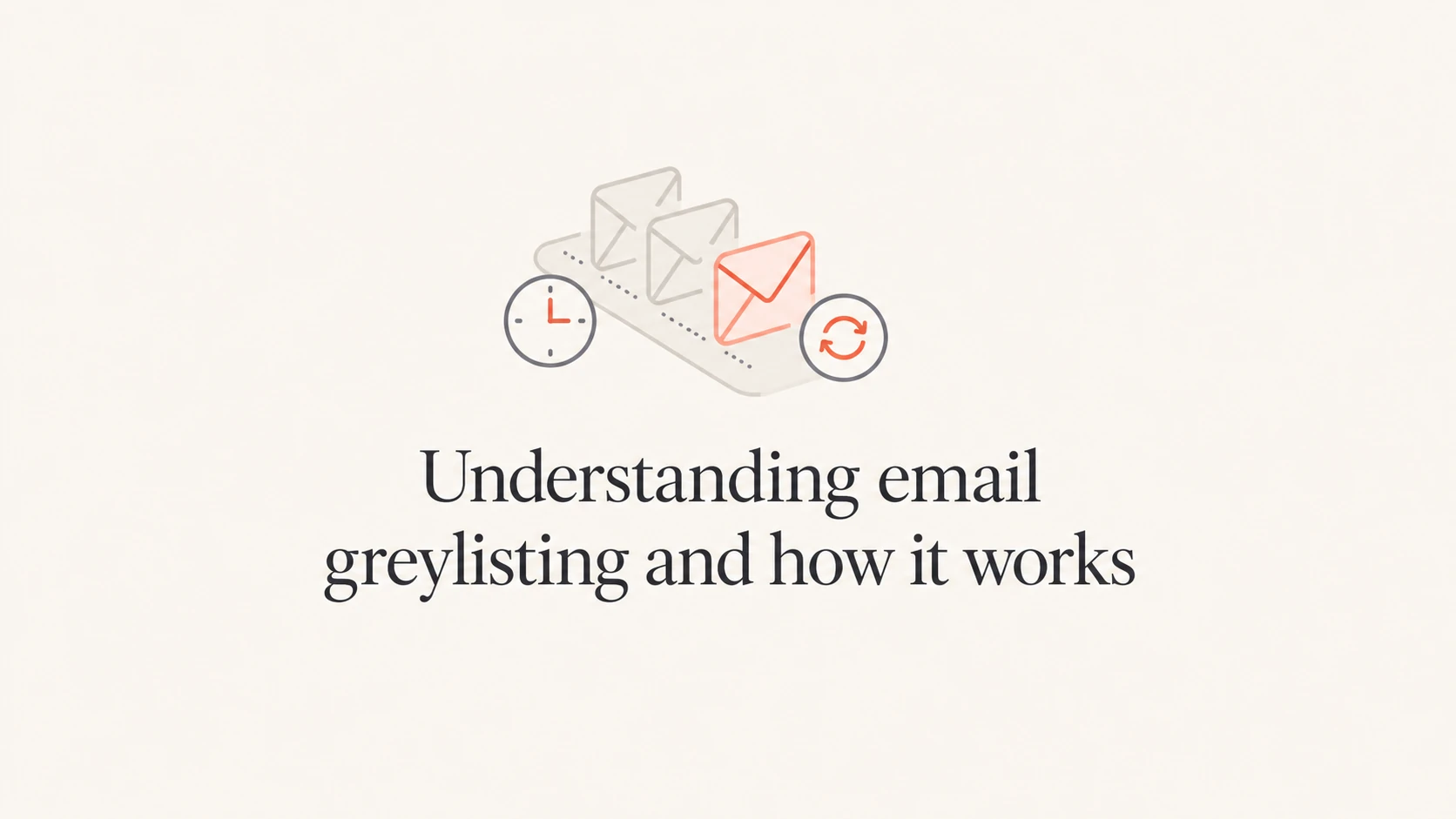 Editorial thumbnail showing email greylisting as a delayed retry queue.