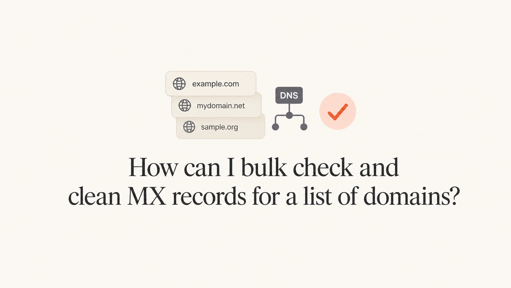 A clean editorial thumbnail about bulk checking MX records.