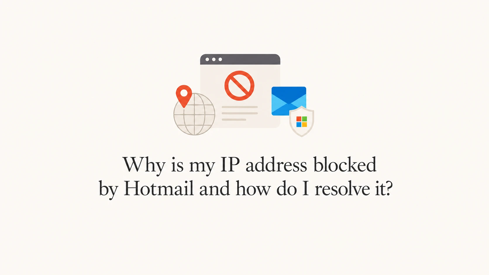 Hotmail IP block recovery shown as a mail shield and sending route.